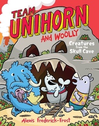 TEAM UNIHORN AND WOOLLY 04 CREATURES FROM SKULL CAVE