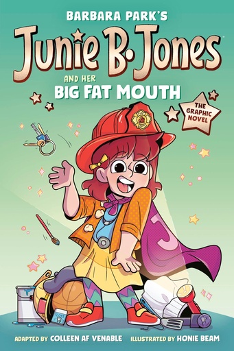 JUNIE B JONES AND HER BIG FAT MOUTH THE GRAPHIC NOVEL