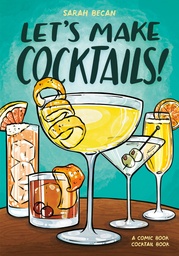 LET S MAKE COCKTAILS