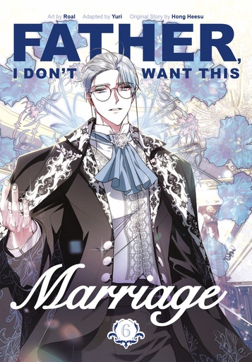 FATHER I DON T WANT THIS MARRIAGE 6