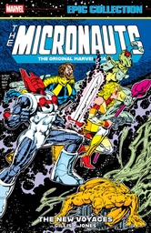 MICRONAUTS EPIC COLLECTION ORIGINAL MARVEL YEARS NEW VOYAGES