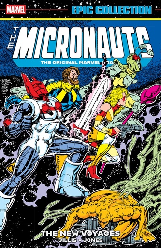 MICRONAUTS EPIC COLLECTION ORIGINAL MARVEL YEARS NEW VOYAGES