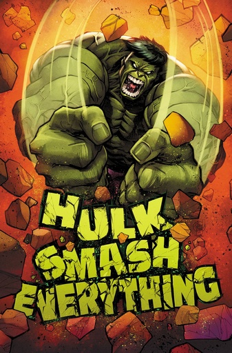 HULK SMASH EVERYTHING