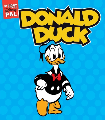 MY FIRST DISNEY PAL HC DONALD DUCK