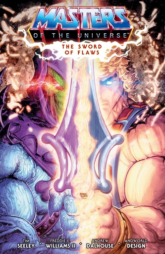 HE MAN AND THE MASTERS OF THE UNIVERSE 1 THE SWORD OF FLAWS