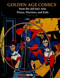 GOLDEN AGE COMICS FROM THE OLD FANS ATTIC HC PRIZES WARRIORS