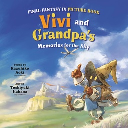 FINAL FANTASY IX PICTURE BOOK VIVI AND GRANDPA S MEMORIES FO
