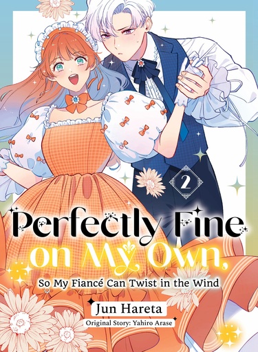 PERFECTLY FINE ON MY OWN SO MY FIANC? CAN TWIST WIND 2
