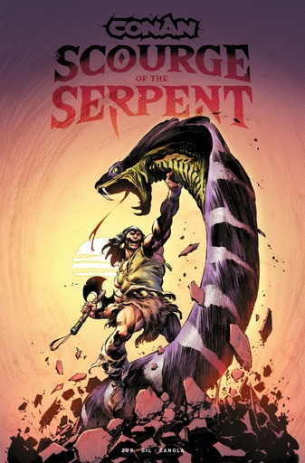 CONAN THE BARBARIAN SCOURGE OF THE SERPENT 01 REGULAR ED ROB