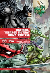 BATMAN TEENAGE MUTANT NINJA TURTLES THE DELUXE ED HC