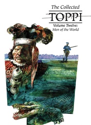 COLLECTED TOPPI HC 12 MEN OF THE WORLD