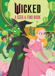 WICKED A SEEK & FIND BOOK