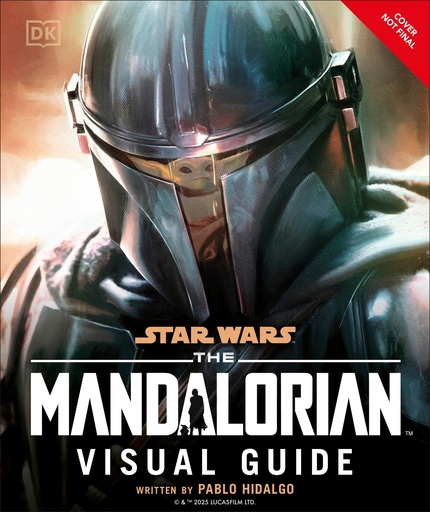 STAR WARS MANDALORIAN VISUAL GUIDE