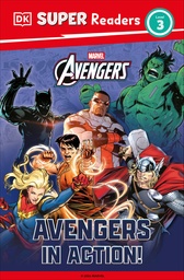 DK SUPER READERS LEVEL 3 MARVEL AVENGERS IN ACTION