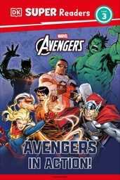 DK SUPER READERS LEVEL 3 MARVEL AVENGERS IN ACTION