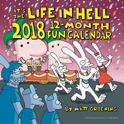 ITS THE LIFE IN HELL 2018 12 MONTH CALENDAR