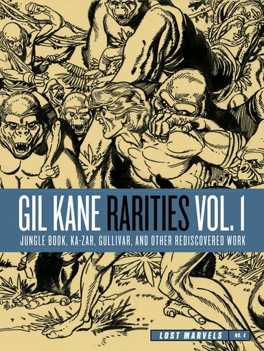 Lost Marvels 4 Gil Kane Rarities 1 Jungle Book Ka-Zar Gulliv