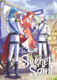A TALE SECRET SAINT (LN) 10