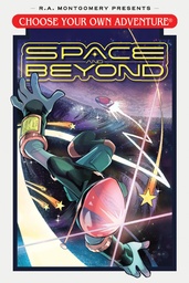 CHOOSE YOUR OWN ADVENTURE SPACE AND BEYOND