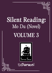 SILENT READING MO DU (NOVEL) 3