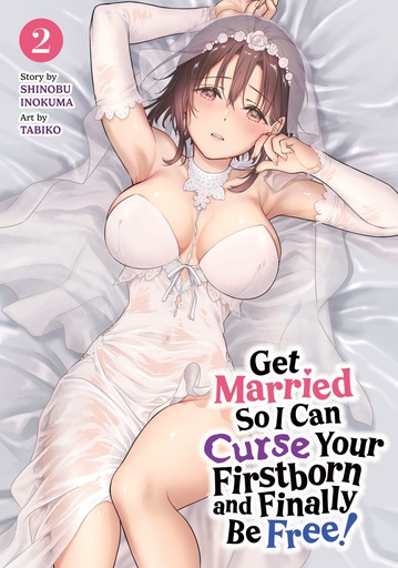 GET MARRIED SO I CAN CURSE YOUR FIRSTBORN AND FINALLY BE FRE