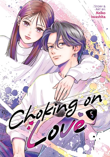 CHOKING ON LOVE 5