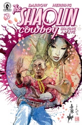 SHAOLIN COWBOY STAYING AILIVE 1 (CVR E) (DAVID MACK)