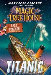 MAGIC TREE HOUSE FACT TRACKER GRAPHIC NOVEL TITANIC