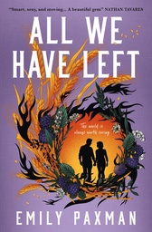 ALL WE HAVE LEFT