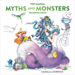 POP MANGA MYTHS MONSTERS COLORING BOOK
