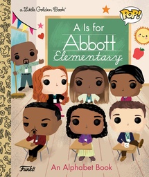 A IS FOR ABBOTT ELEMENTARY (FUNKO POP)