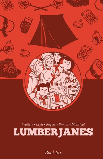 LUMBERJANES BOOK SIX