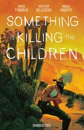 SOMETHING IS KILLING CHILDREN OMN 2