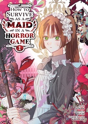 HOW TO SURVIVE AS A MAID A HORROR GAME (COMIC) 1