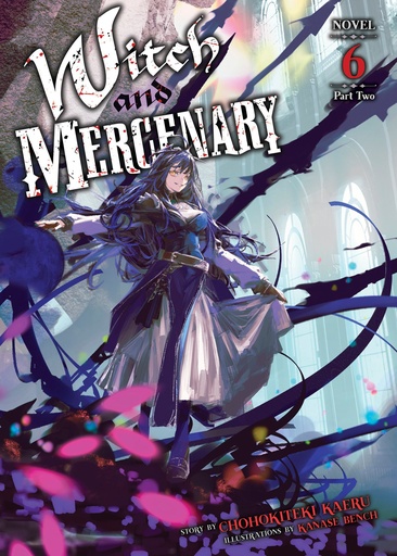 WITCH MERCENARY (LN) 6 PART 2
