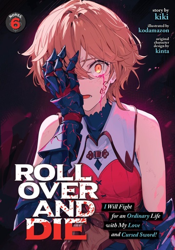ROLL OVER DIE I WILL FIGHT FOR AN ORDINARY LIFE WITH (LN) 6