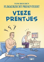 Flikkerzicht Presenteert - Vieze Prentjes