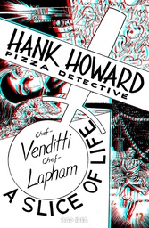 HANK HOWARD PIZZA DETECTIVE A SLICE OF LIFE 2 CVR E INC 1:50