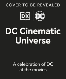 DC CINEMATIC UNIVERSE CELEBRATION HC