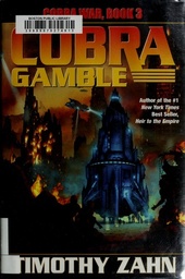 COBRA WAR, BOOK III; COBRA GAMBLE