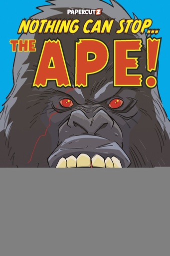 NOTHING CAN STOP THE APE