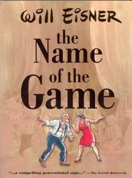 WILL EISNERS THE NAME OF THE GAME HC