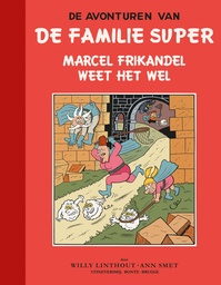 De Familie Super LUXE 2 Marcel Frikandel weet het wel