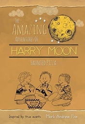 HARRY MOON HAUNTED PIZZA PROSE NOVEL HC