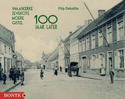 FOTOBOEK - Snaaskerke, Zevekote, Moere, Gistel - 100 jaar la