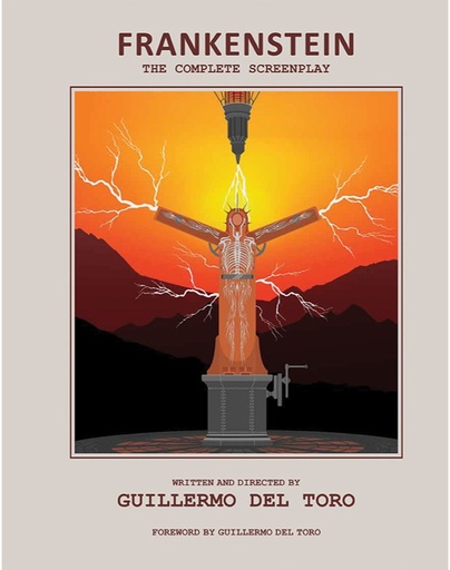 FRANKENSTEIN THE COMPLETE SCREENPLAY HC WRITTEN AND DIRECTED