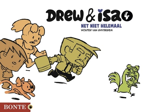 Drew en Isa 4 Net niet helemaal