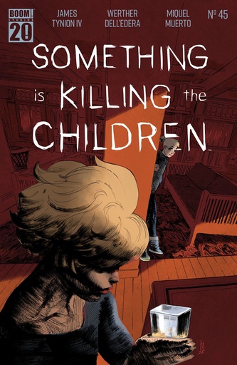 Something is Killing the Children #45 A Main (Dressed, Dell'