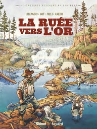 Het echte verhaal van de Far West HC 9 De goldrush