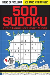 500 Sudoku Brain Game For Smart Minds - 4 Difficult Levels F